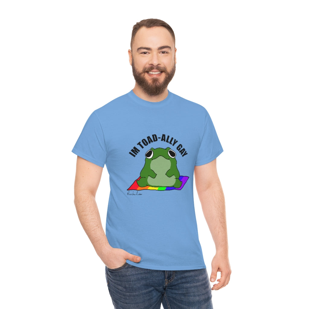 Toad-Ally Gay Unisex Heavy Cotton Tee